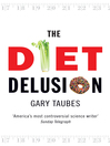 The Diet Delusion (eBook)